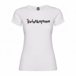 Christmas T-Shirt Sviatkujeme