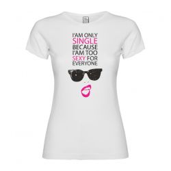 T-Shirt Too Sexy