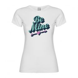 T-Shirt Be Mine